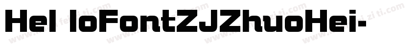Hel loFontZJZhuoHei字体转换